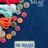 Balaji Cotton Sui Dhaga Vol 6 Cotton Printed Salwar Suits Wholesaler Surat